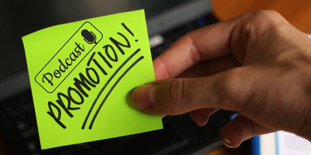 podcast promotion